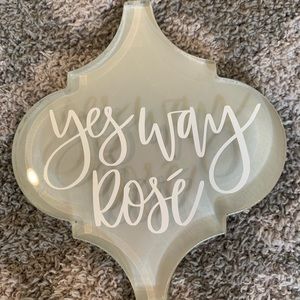 NWOT Yes Way Rosé Coaster